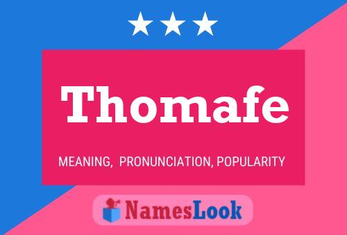 Affiche de nom Thomafe