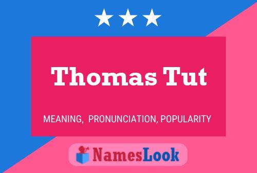 Affiche de nom Thomas Tut