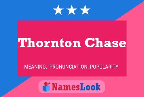 Affiche de nom Thornton Chase