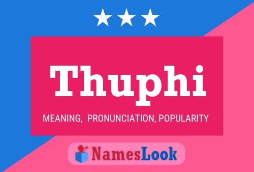 Affiche de nom Thuphi