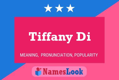 Affiche de nom Tiffany Di