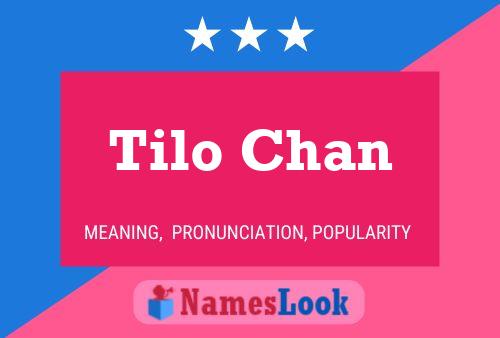 Affiche de nom Tilo Chan