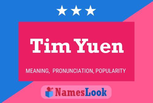 Affiche de nom Tim Yuen