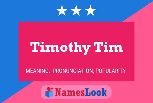 Affiche de nom Timothy Tim