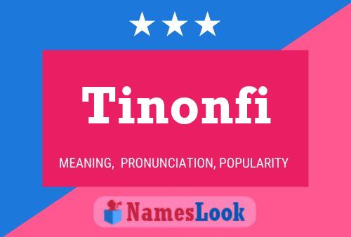 Affiche de nom Tinonfi