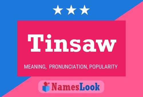 Affiche de nom Tinsaw