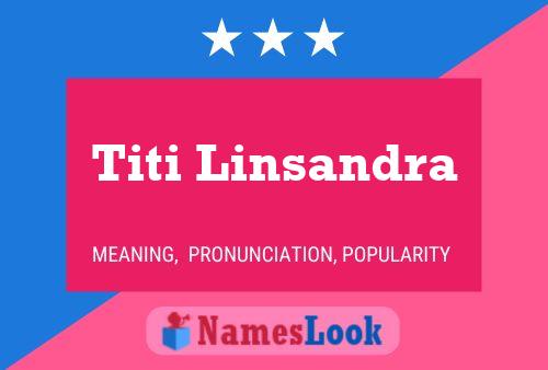 Affiche de nom Titi Linsandra