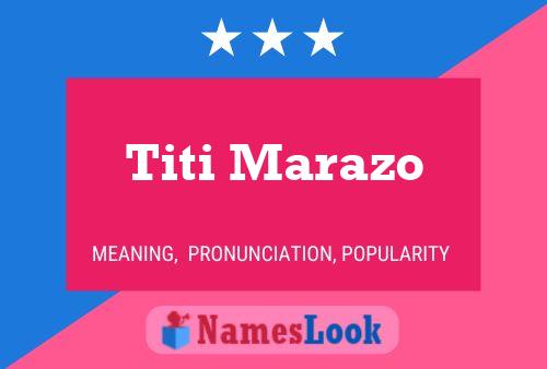 Affiche de nom Titi Marazo