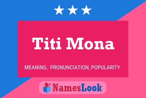 Affiche de nom Titi Mona