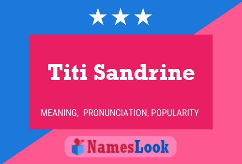 Affiche de nom Titi Sandrine