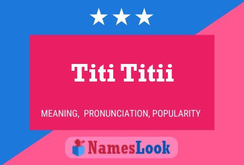 Affiche de nom Titi Titii