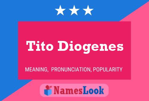 Affiche de nom Tito Diogenes