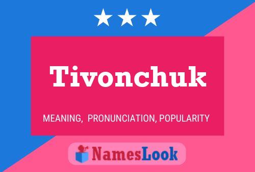 Affiche de nom Tivonchuk