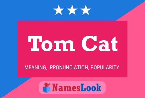 Affiche de nom Tom Cat