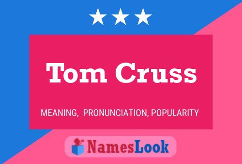 Affiche de nom Tom Cruss