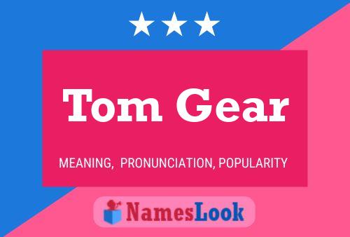 Affiche de nom Tom Gear