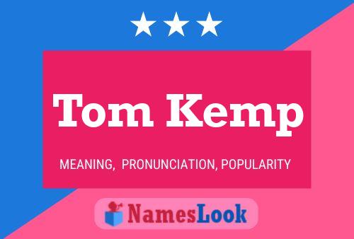 Affiche de nom Tom Kemp