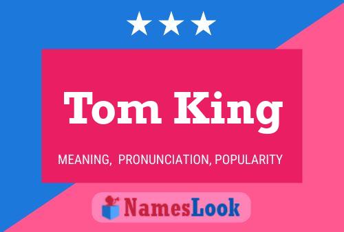 Affiche de nom Tom King