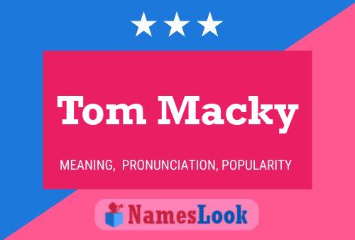 Affiche de nom Tom Macky