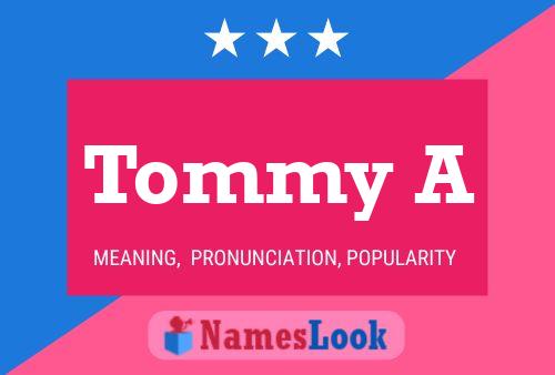 Affiche de nom Tommy A