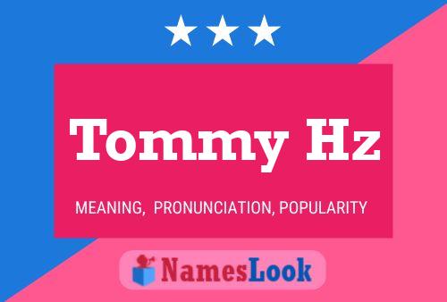 Affiche de nom Tommy Hz