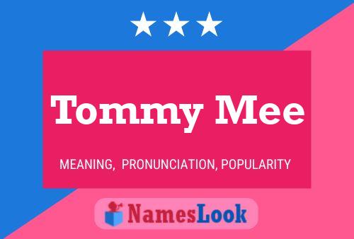 Affiche de nom Tommy Mee