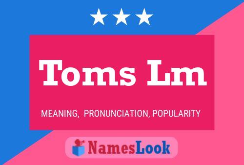 Affiche de nom Toms Lm