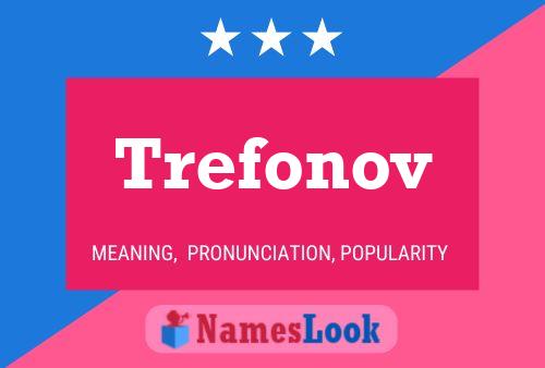 Affiche de nom Trefonov