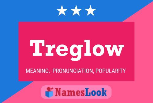 Affiche de nom Treglow