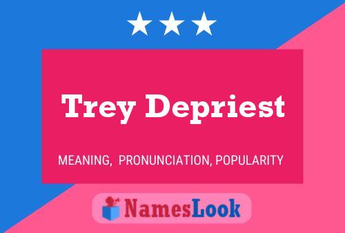 Affiche de nom Trey Depriest