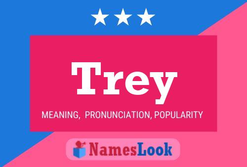 Affiche de nom Trey