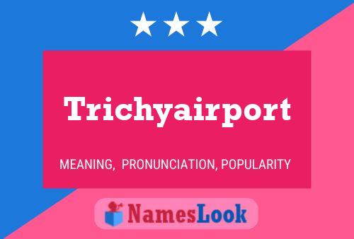 Affiche de nom Trichyairport