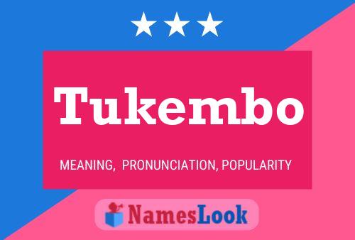 Affiche de nom Tukembo