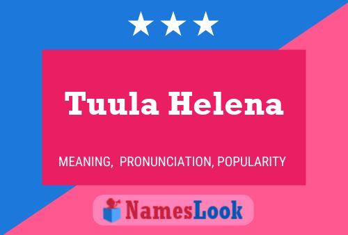 Affiche de nom Tuula Helena