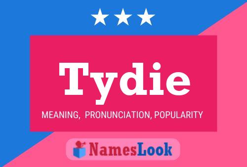 Affiche de nom Tydie