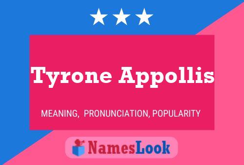 Affiche de nom Tyrone Appollis