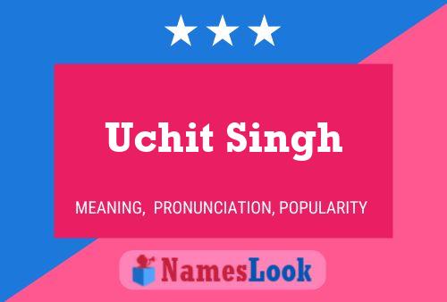 Affiche de nom Uchit Singh