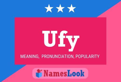 Affiche de nom Ufy