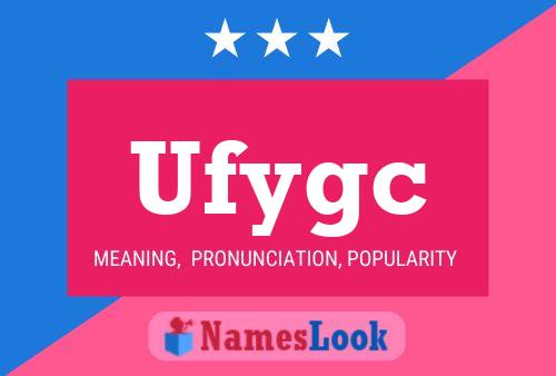 Affiche de nom Ufygc