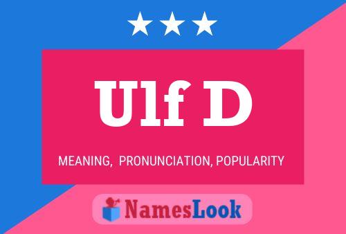 Affiche de nom Ulf D