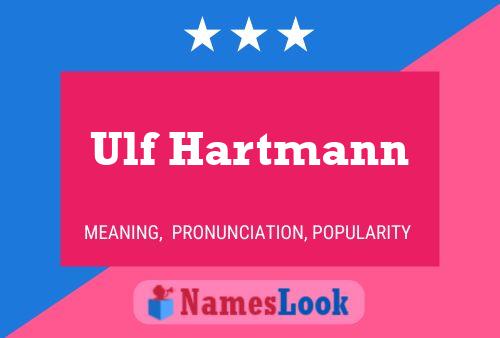 Affiche de nom Ulf Hartmann