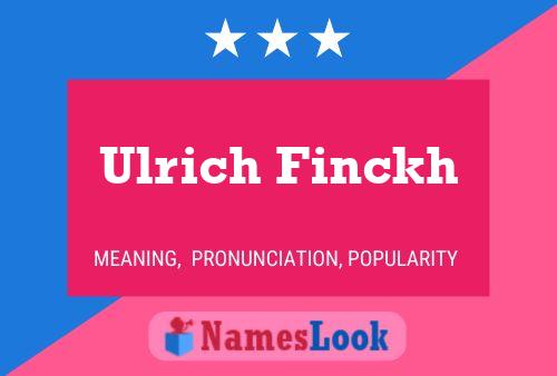 Affiche de nom Ulrich Finckh