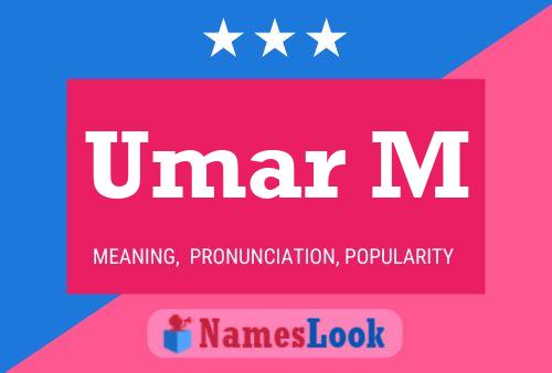 Affiche de nom Umar M