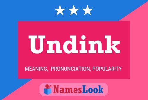 Affiche de nom Undink