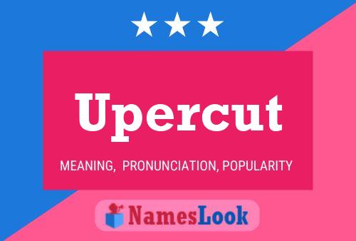 Affiche de nom Upercut