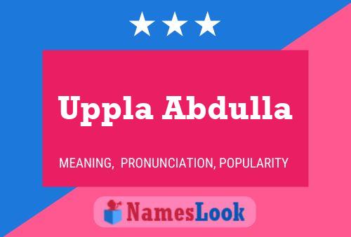 Affiche de nom Uppla Abdulla