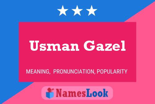 Affiche de nom Usman Gazel