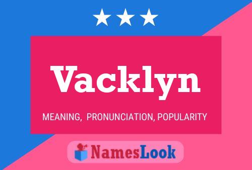 Affiche de nom Vacklyn