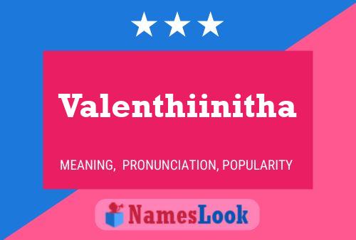 Affiche de nom Valenthiinitha