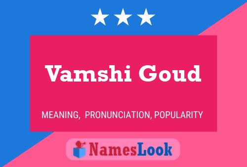 Affiche de nom Vamshi Goud